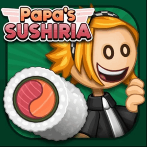 Papa's Sushiria